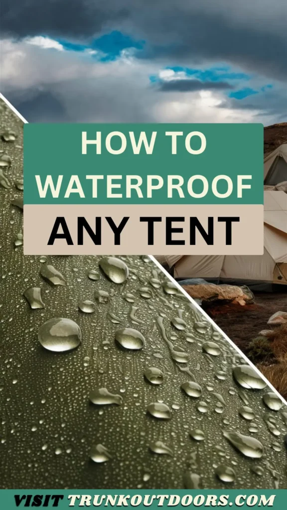 How to Waterproof a Tent