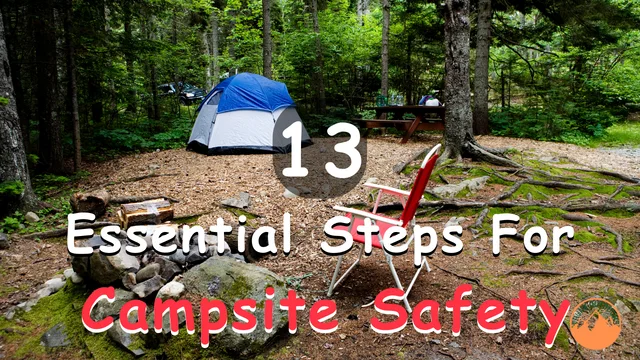 Campsite Safety Tips