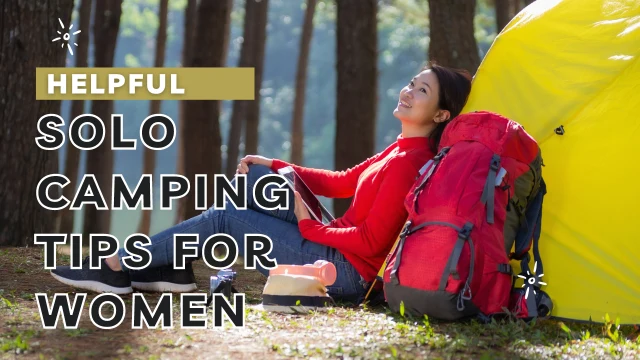 Solo Camping Tips for Women