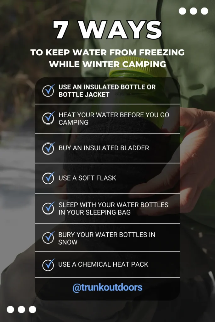 Ways to keep water From freezing during winter camping