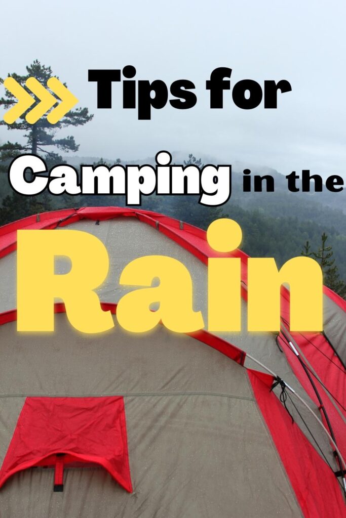 Tips for camping in the rainy conditions