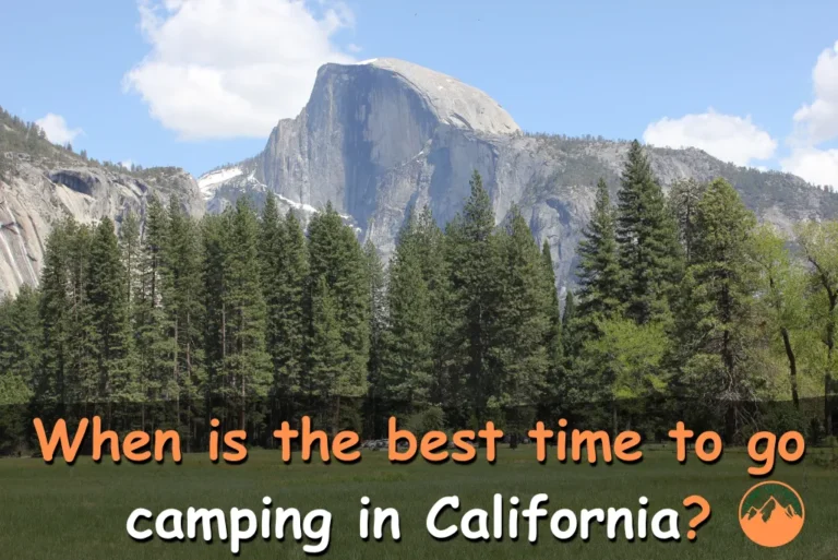 the best time to go camping in California