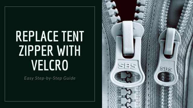 How to Replace Tent Zipper With Velcro