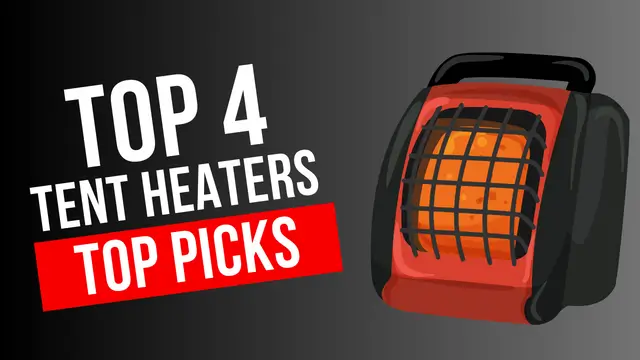 Best Tent Heaters for Cold Weather Camping: 4 Top Picks