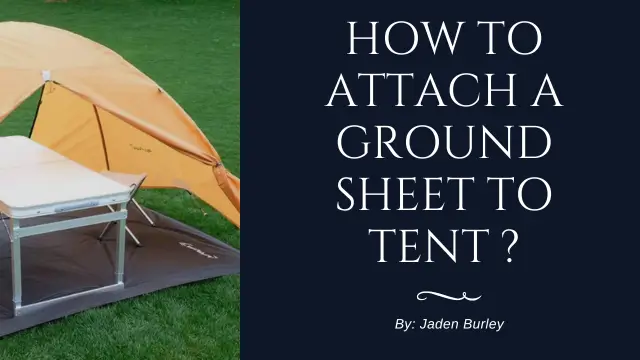 How to Attach a Ground Sheet to Tent