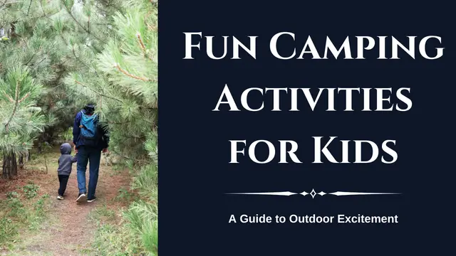 Fun Camping Activities for Kids