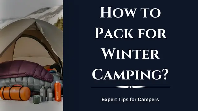 How to Pack for Winter Camping
