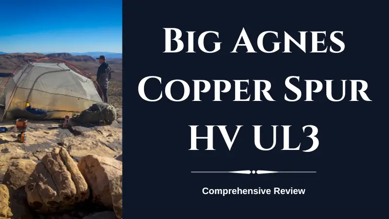 Big Agnes Copper Spur HV UL3 Review