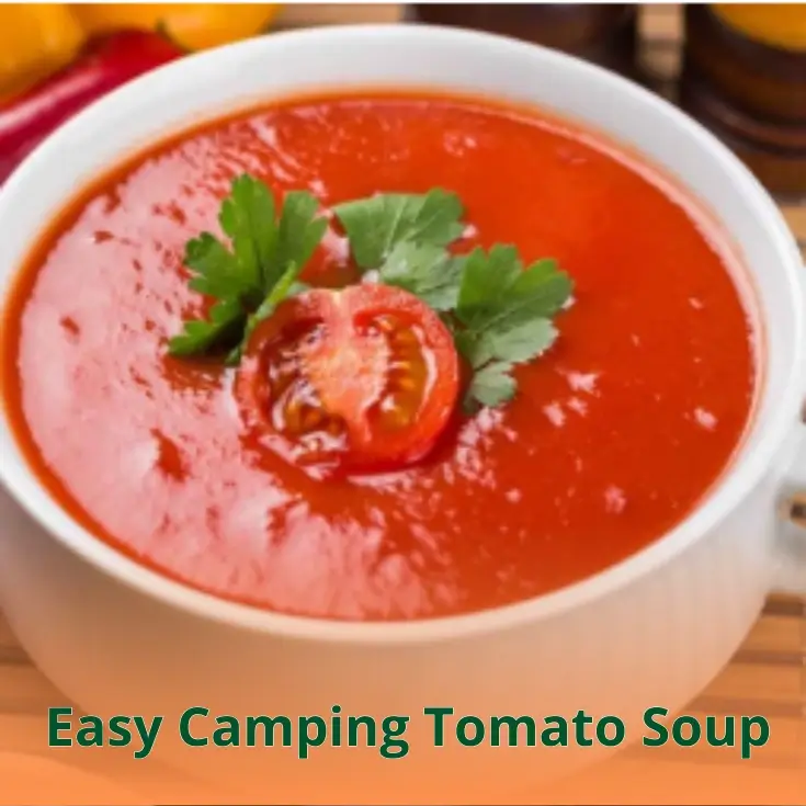 Easy Camping Tomato Soup