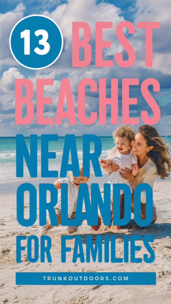 Best Beaches Near Orlando For Families