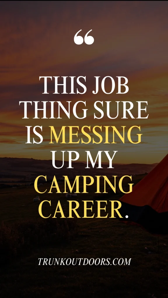 Funny Camping Quotes