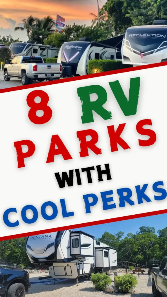 RV Parks With Cool Perks
