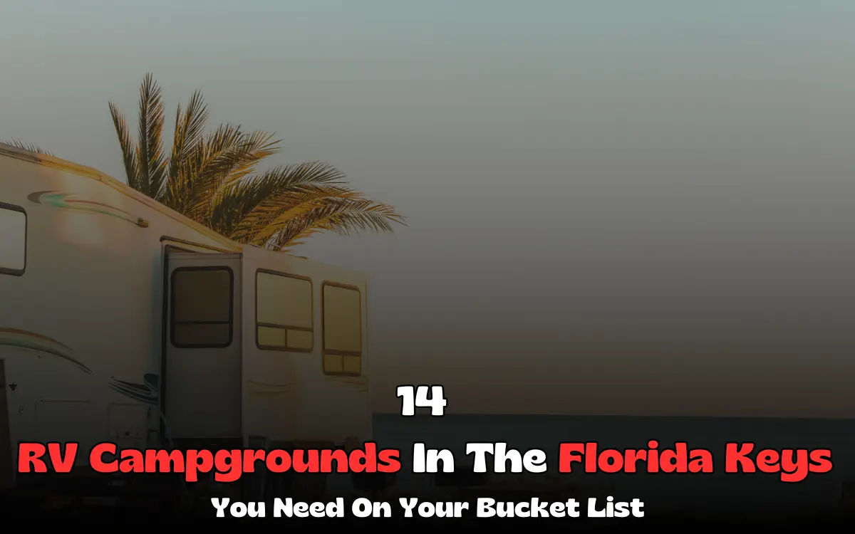 Best RV Campgrounds in the Florida Keys