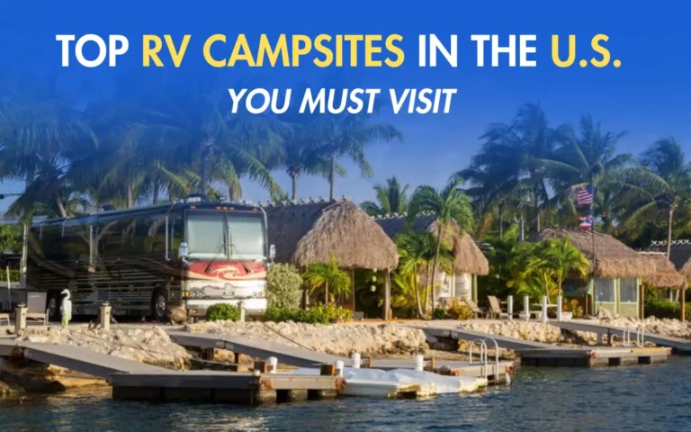 Top RV Campsites in the U.S.