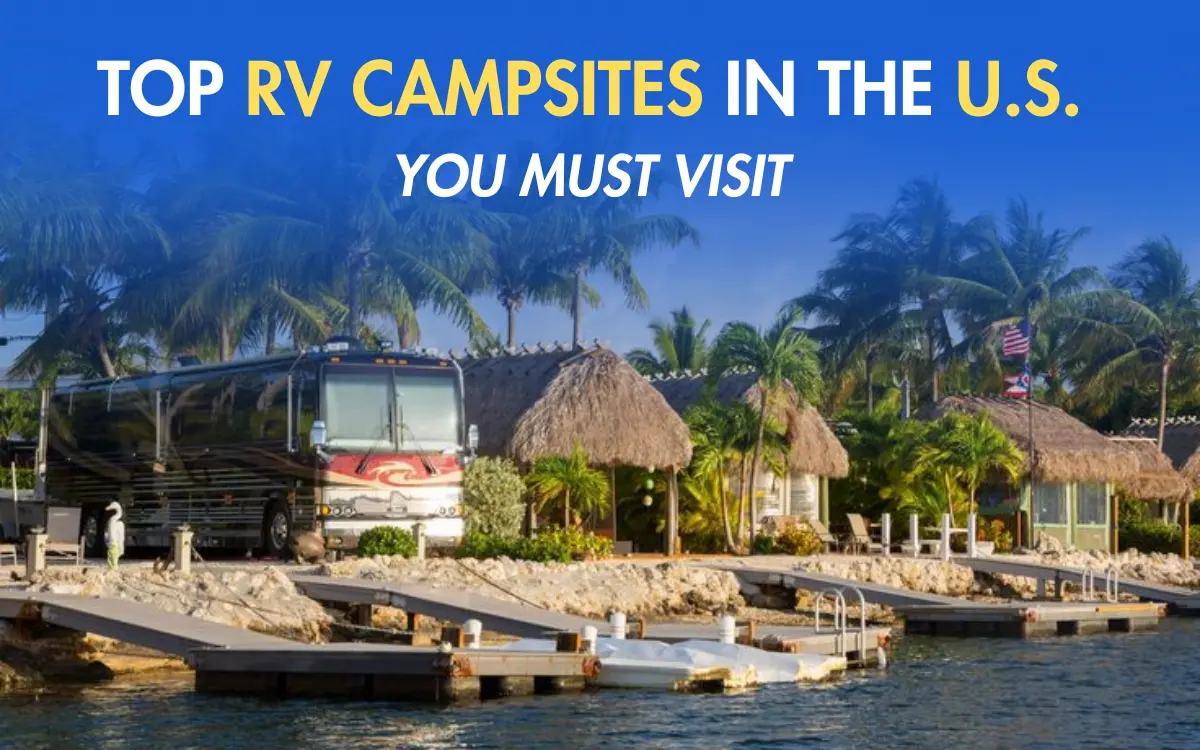 Top RV Campsites in the U.S.