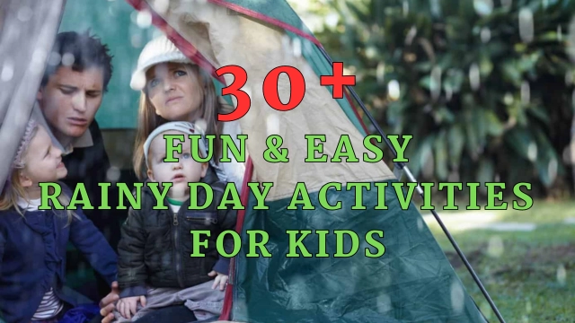 Rainy Day Activities for Kids