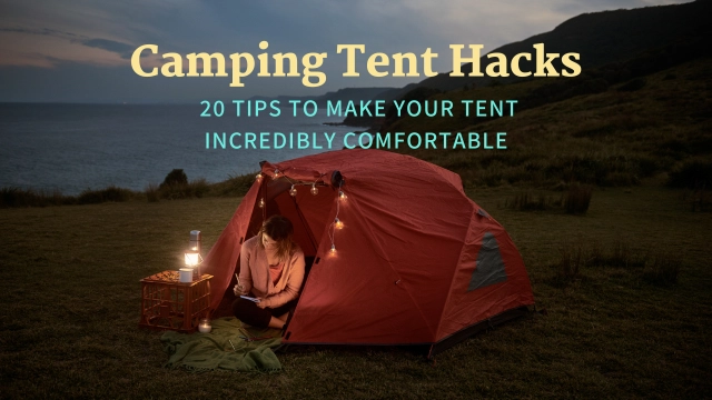 Camping Tent Hacks