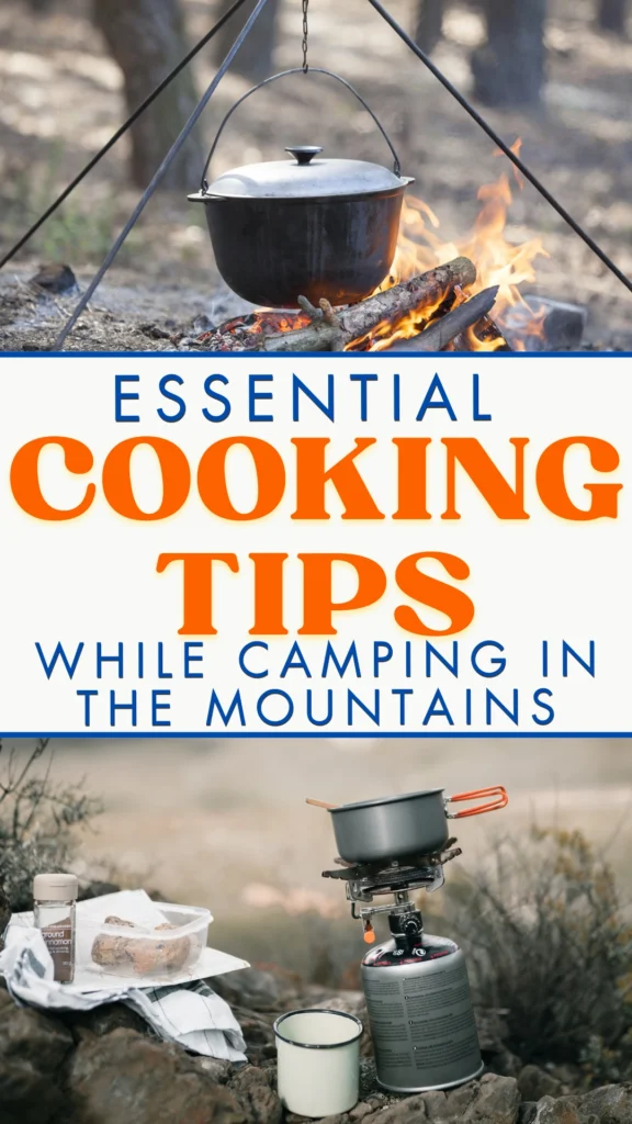 Essential Cooking Tips for Camping in the Mountains