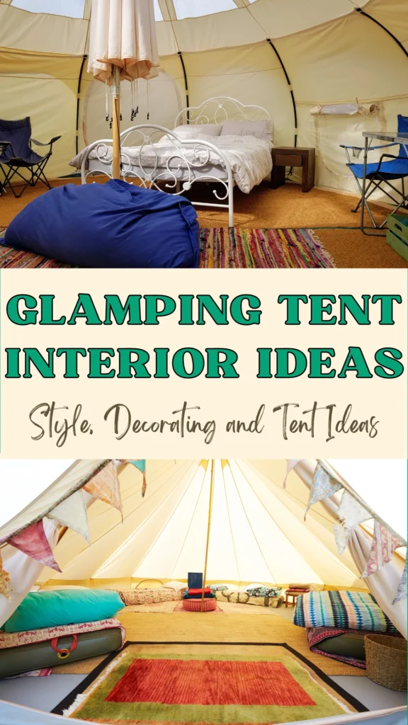 Glamping Tent Interior Ideas