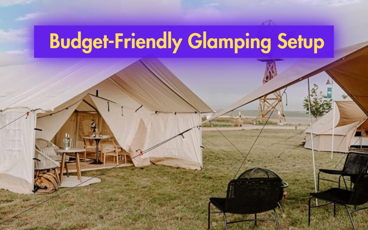 Budget-Friendly Glamping Setup