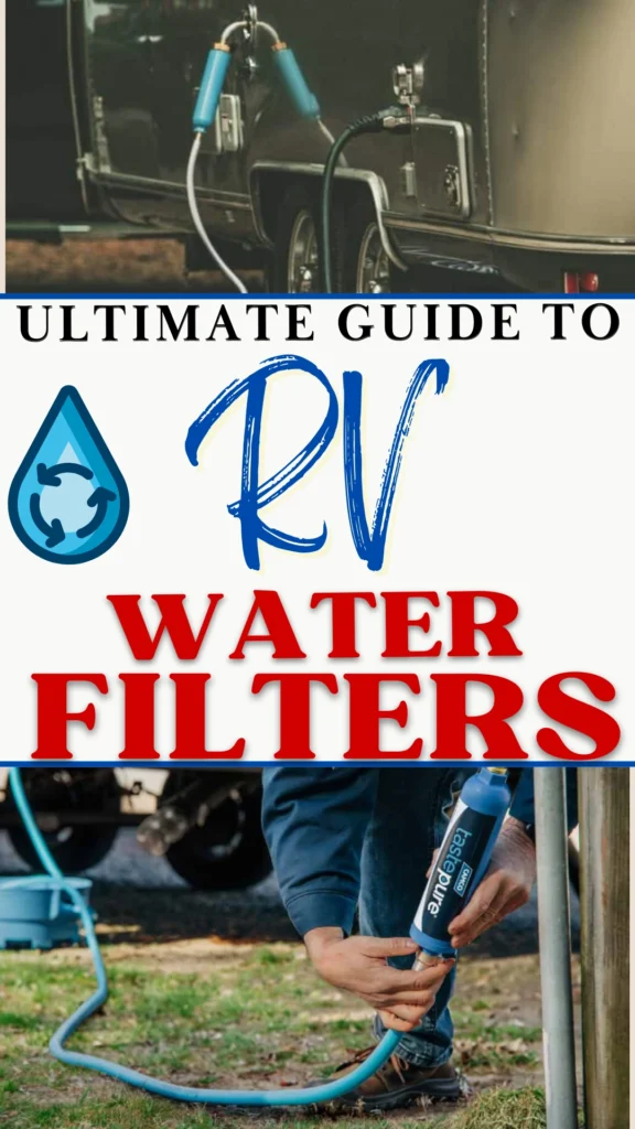 RV Water Filters: The Ultimate Guide