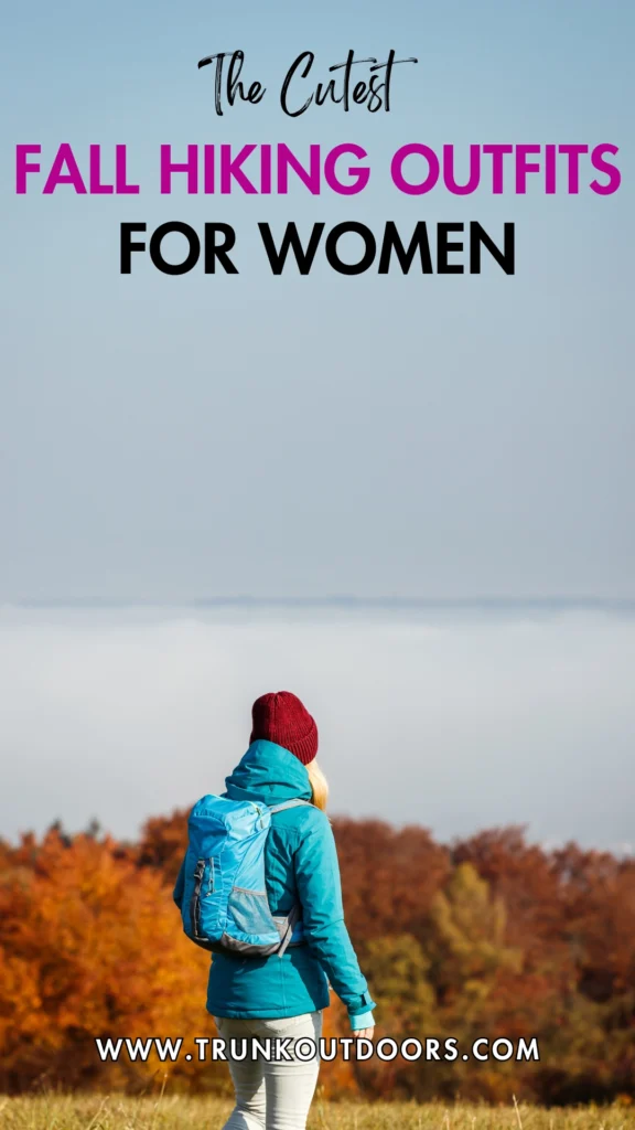 Women’s Fall Hiking Outfits