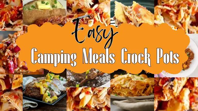 23 easy camping meals crock pots