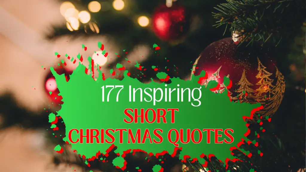 Spread Holiday Cheer With 177 Inspiring Short Christmas Quotes