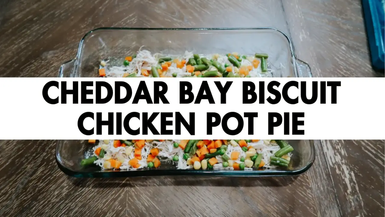 Cheddar Bay Biscuit Chicken Pot Pie