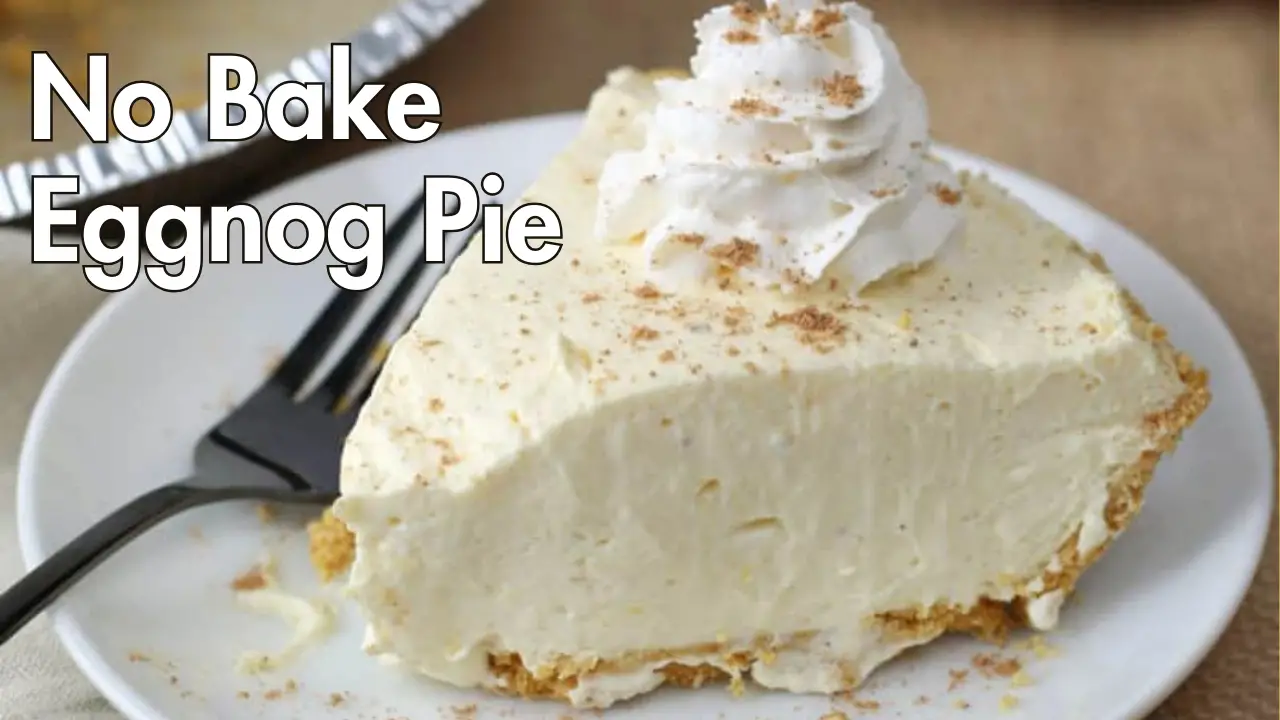 No Bake Eggnog Pie: A Creamy Holiday Delight